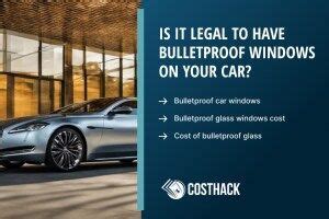 How Much for Bullet Proof Car Windows: Exploring the Intersection of Safety and Luxury